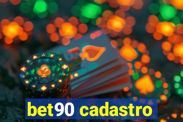 bet90 cadastro